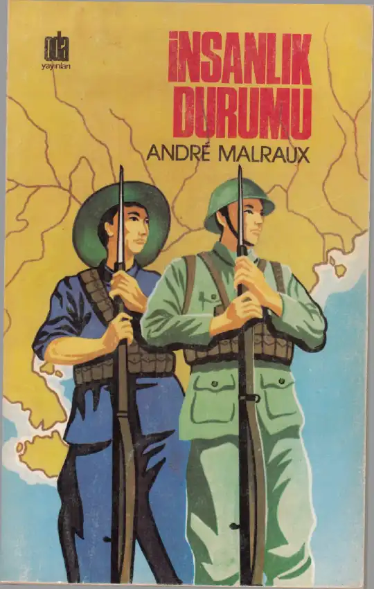 İnsanlık Durumu — André Malraux