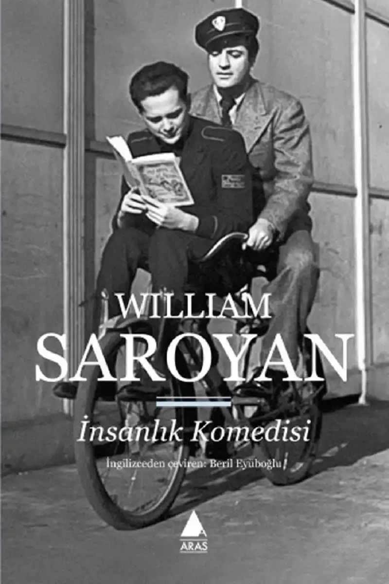 İnsanlık Komedisi — William Saroyan