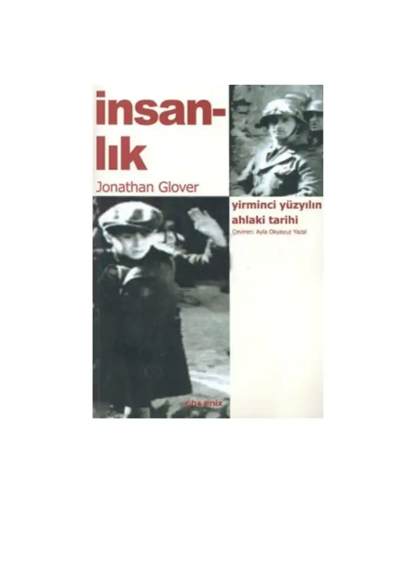 İnsanlık: Yirminci Yüzyılın Ahlaki Tarihi — Jonathan Glover