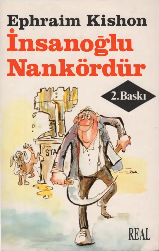 İnsanoğlu Nankördür — Ephraim Kishon