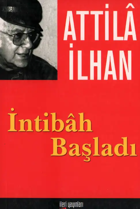 İntibah Başladı — Attila İlhan