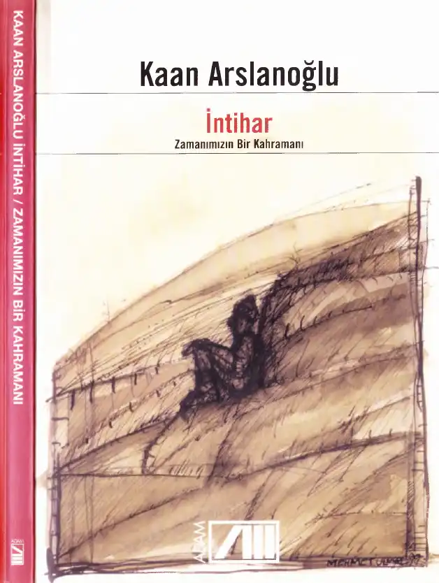 İntihar (Zamanımızın Bir Kahramanı) — Kaan Arslanoğlu