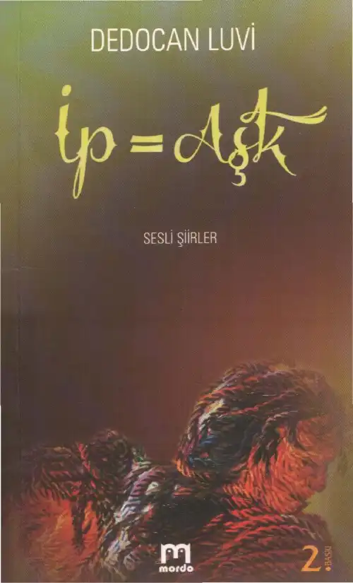 İp = Aşk — Dedocan Luvi