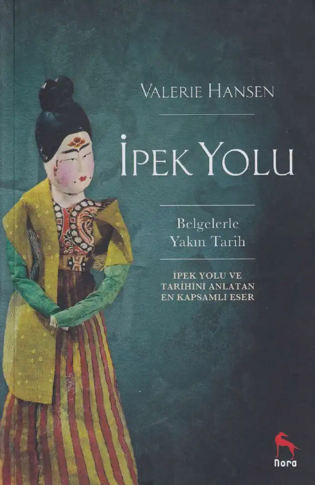 İpek Yolu — Valerie Hansen