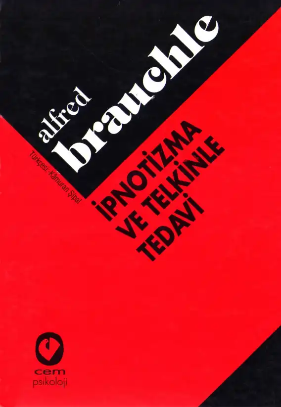 İpnotizma Ve Telkinle Tedavi — Alfred Brauchle