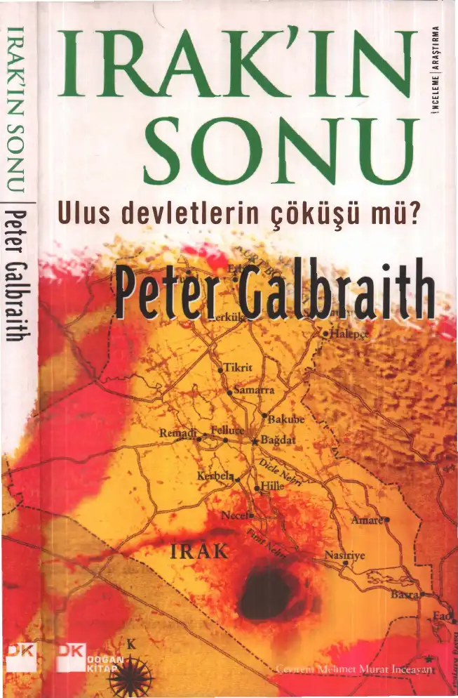 Irak'ın Sonu: Ulus Devletlerin Çöküşü mü? — Peter W. Galbraith