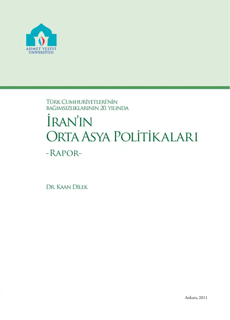 İran'ın Orta Asya Politikaları — Kaan Dilek
