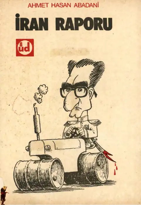 İran Raporu — Ahmet Hasan Abadani