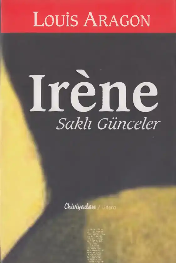 İrene Gizli Günceler — Louis Aragon