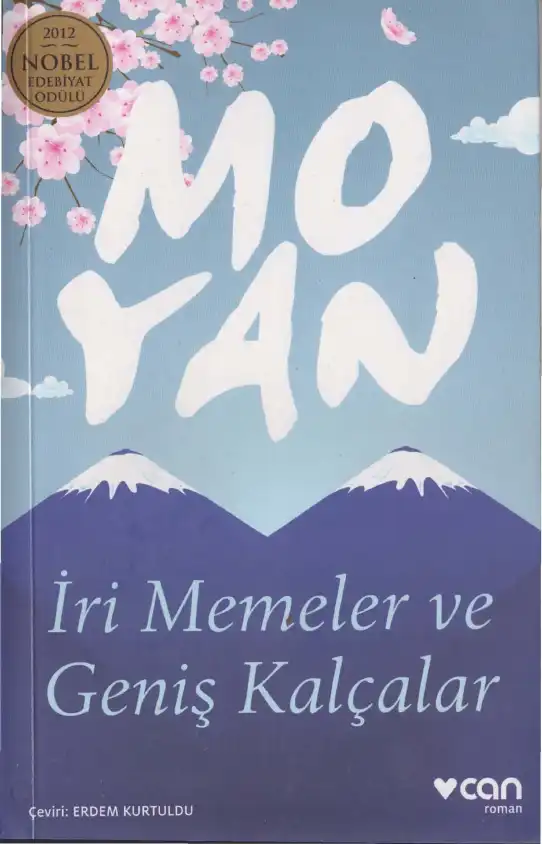 İri Memeler ve Geniş Kalçalar — Mo Yan