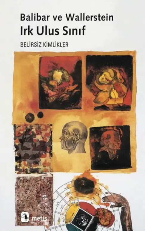 Irk Ulus Sınıf: Belirsiz Kimlikler — Etienne Balibar, Immanuel Wallerstein