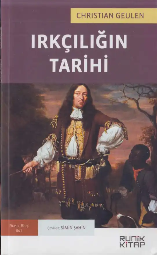 Irkçılığın Tarihi — Christian Geulen