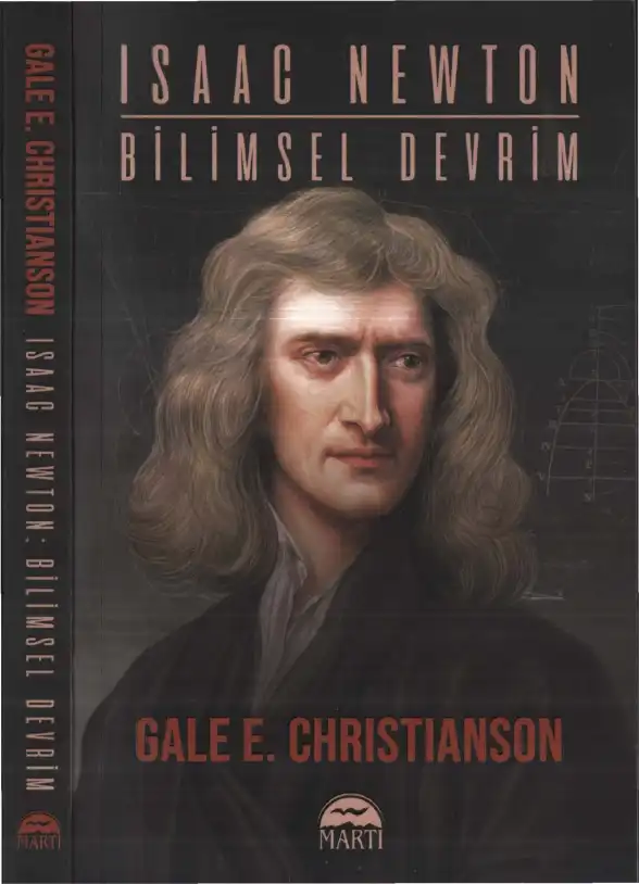 Isaac Newton: Bilimsel Devrim — Gale E. Christianson