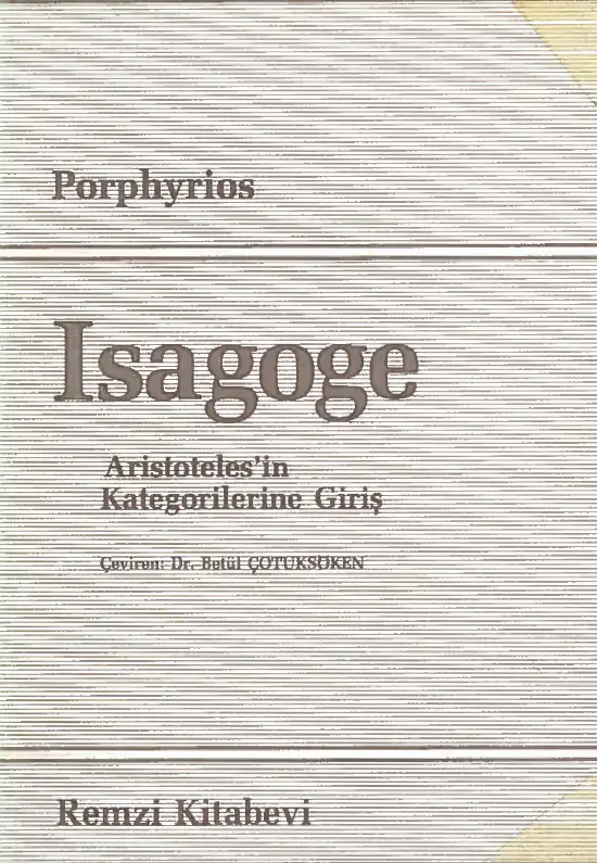 İsagoge: Aristoteles'in Kategorilerine Giriş — Porphyrios