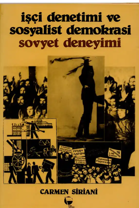 İşçi Denetimi ve Sosyalist Demokrasi Sovyet Deneyimi — Carmen Siriani