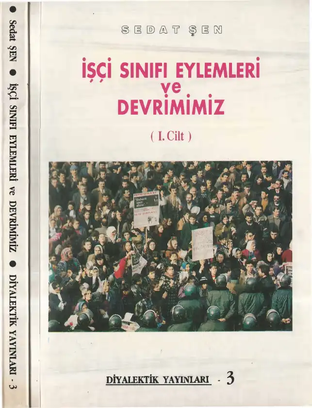 İşçi Sınıfı Eylemleri ve Devrimimiz (1. Cilt) — Sedat Şen