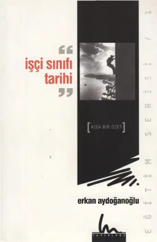 İşçi Sınıfı Tarihi — Erkan Aydoğanoğlu