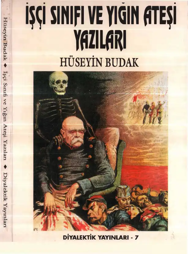 İşçi Sınıfı ve Yığın Ateşi Yazıları — Hüseyin Budak