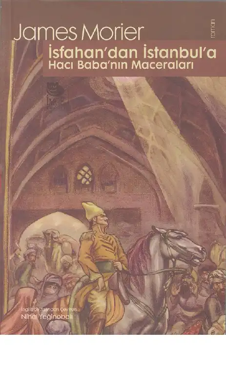 İsfahan'dan İstanbul'a Hacı Baba'nın Maceraları — James Morier