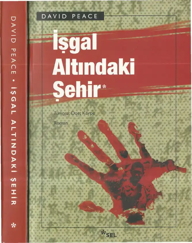 İşgal Altındaki Şehir — David Peace