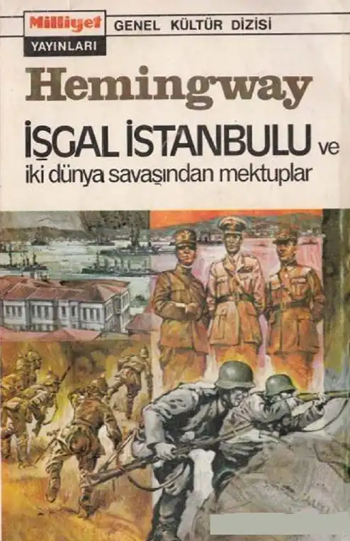 İşgal İstanbulu — Ernest Hemingway