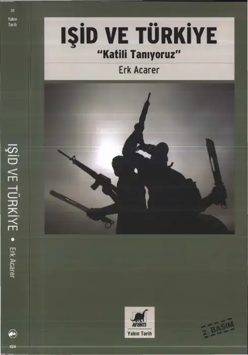 IŞİD ve Türkiye: Katili Tanıyoruz — Erk Acarer