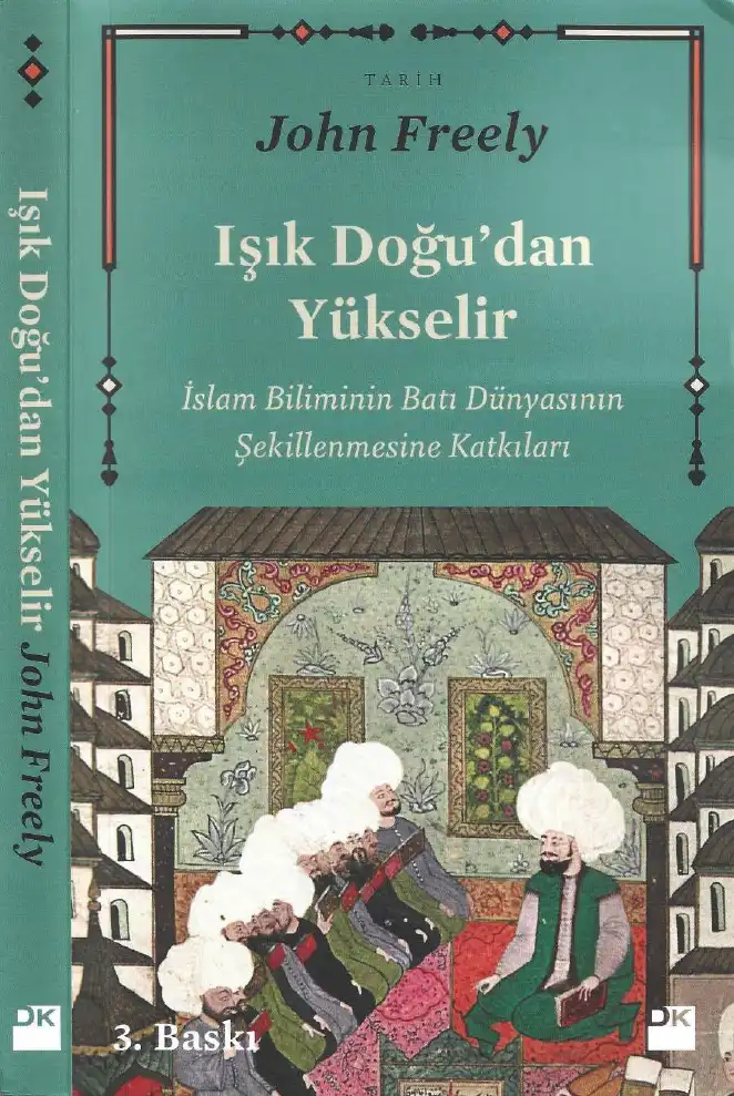 İşık Doğudan Yükselir — Brendan Freely ve John Freely