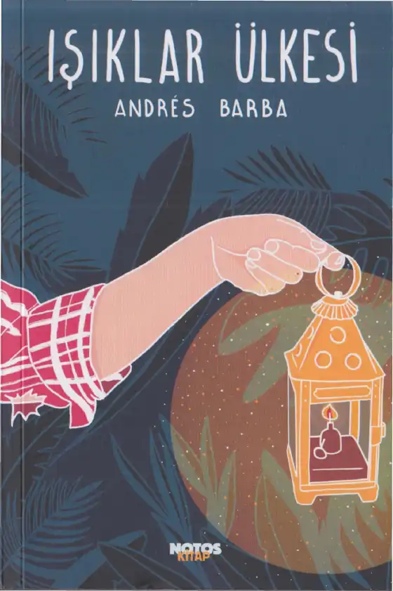 Işıklar Ülkesi — Andres Barba