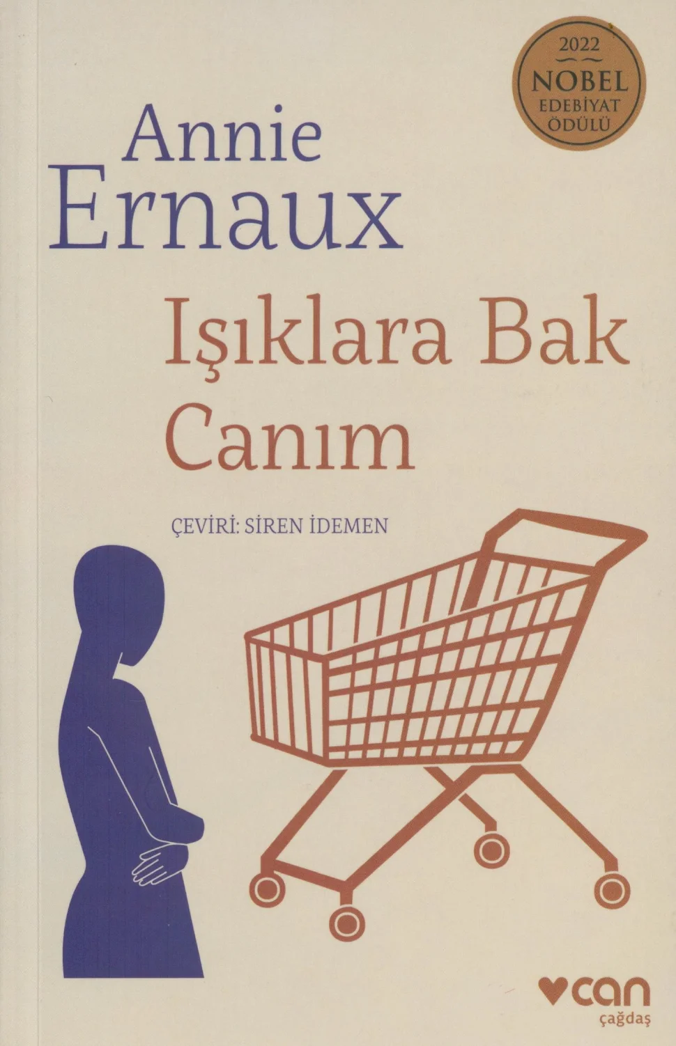 Işıklara Bak Canım — Annie Ernaux