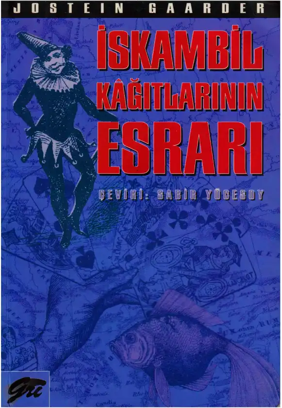 İskambil Kağıtlarının Esrarı — Jostein Gaarder