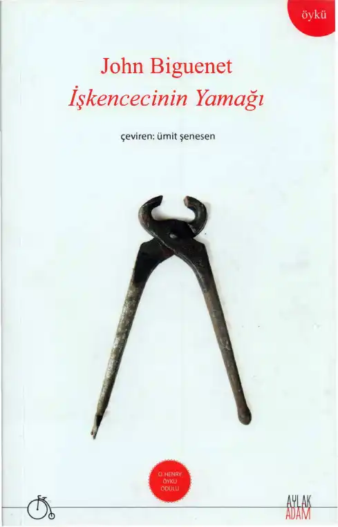 İşkencecinin Yamağı — John Biguenet