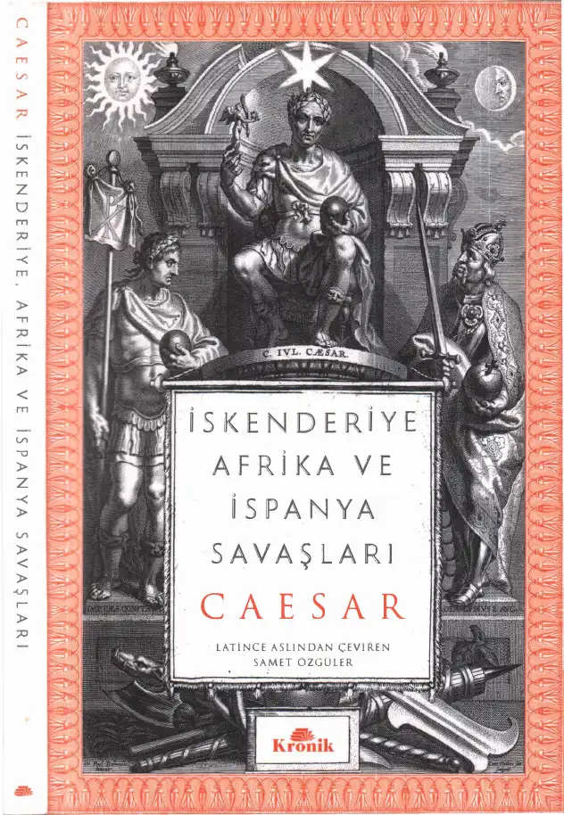 İskenderiye, Afrika ve İspanya Savaşları — Gaius Iulius Caesar