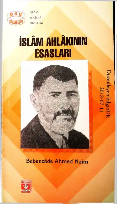 İslâm Ahlâkının Esasları — Babanzâde Ahmed Naim