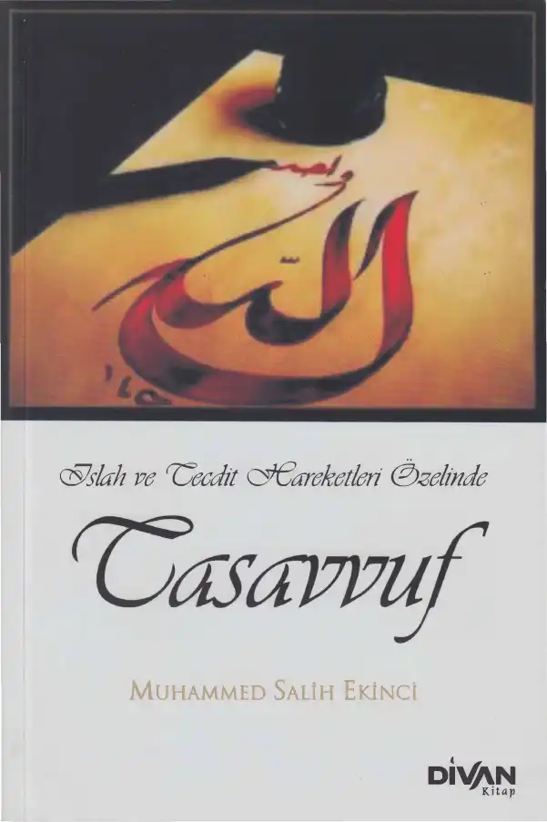 Islah ve Tecdit Hareketleri Özelinde Tasavvuf — Muhammed Salih Ekinci