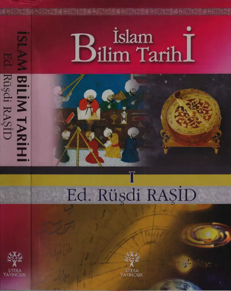 İslam Bilim Tarihi I — Rüşdi Raşid