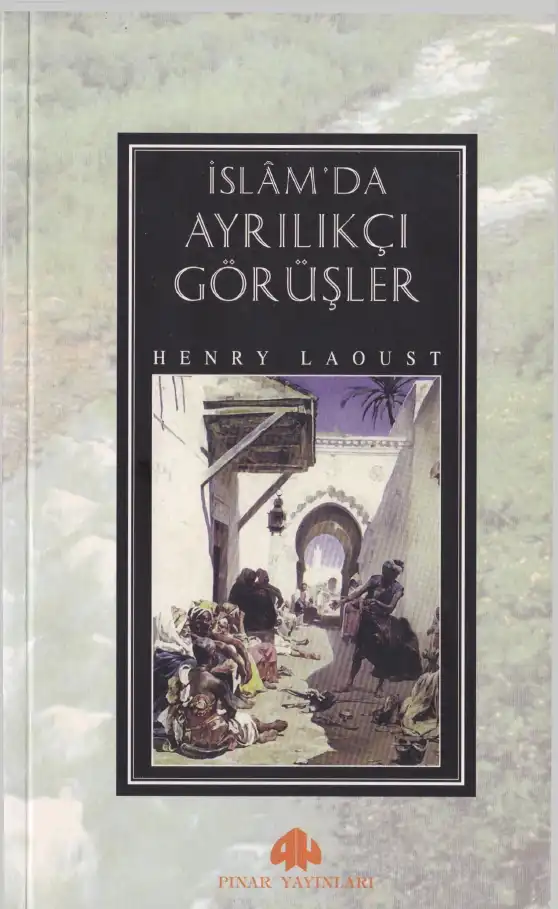 İslam'da Ayrılıkçı Görüşler — Henry Laoust