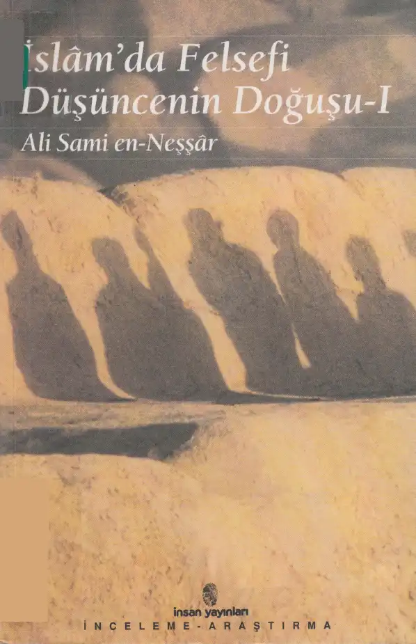 İslam'da Felsefi Düşüncenin Doğuşu I — Ali Sami