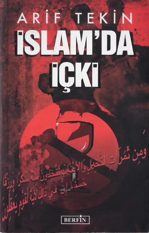 İslam’da İçki — Arif Tekin