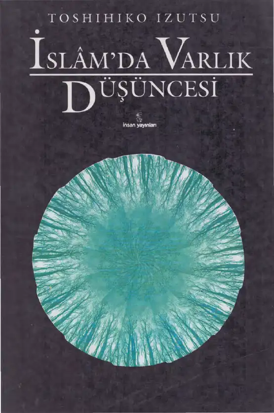İslam'da Varlık Düşüncesi — Toshihiko İzutsu