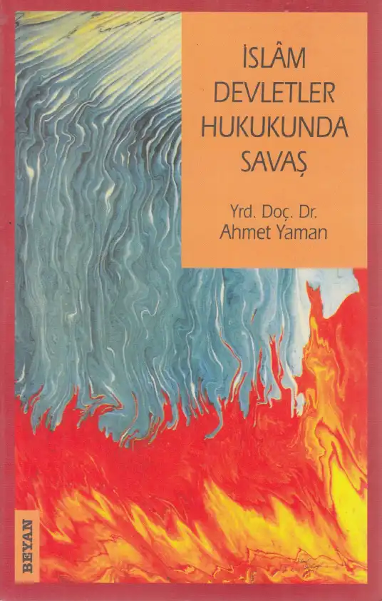İslam Devletler Hukukunda Savaş Beyan — Ahmet Emin Yaman