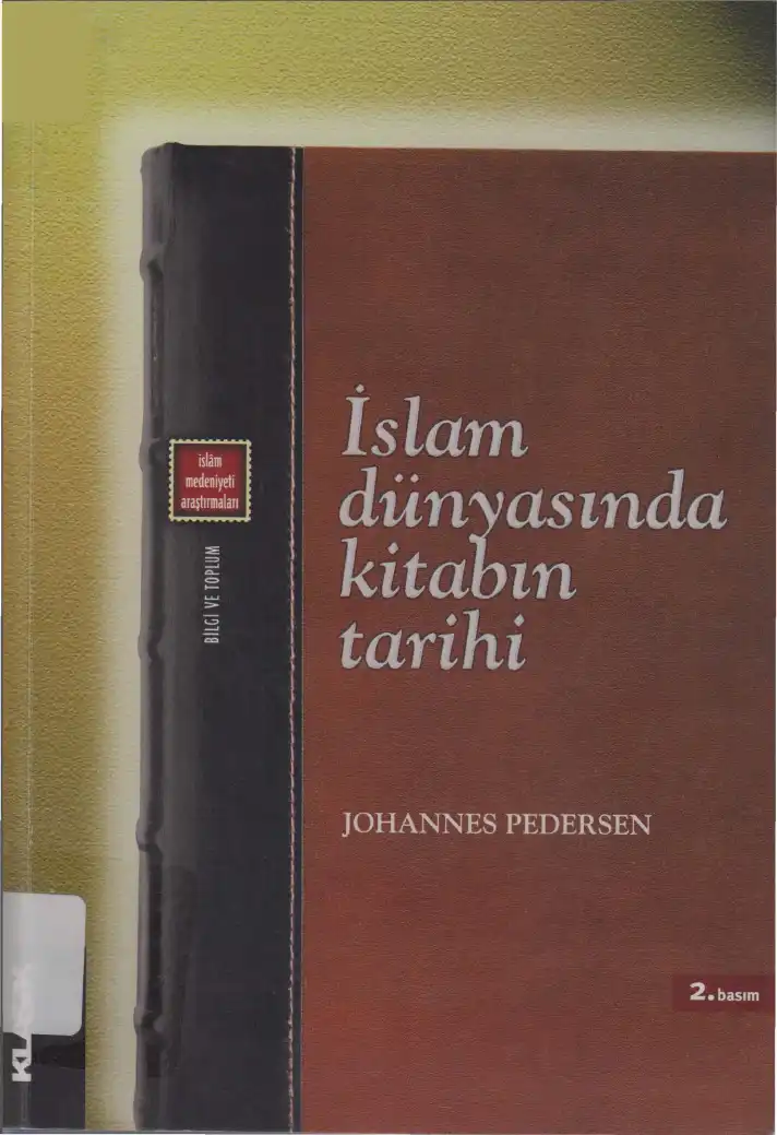 İslam Dünyasında Kitabın Tarihi — Johannes Pedersen