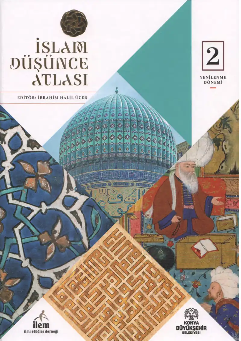 İslam Düşünce Atlası 2 — İbrahim Halil Üçer