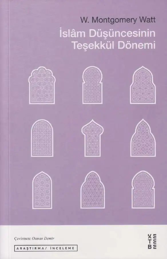 İslam Düşüncesinin Teşekkül Dönemi — W. Montgomery Watt