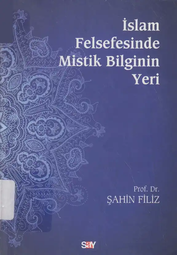 İslam Felsefesinde Mistik Bilginin Yeri — Şahin Filiz