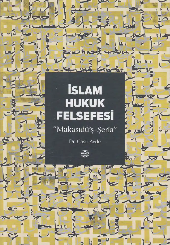 İslam Hukuk Felsefesi — Casir Avde