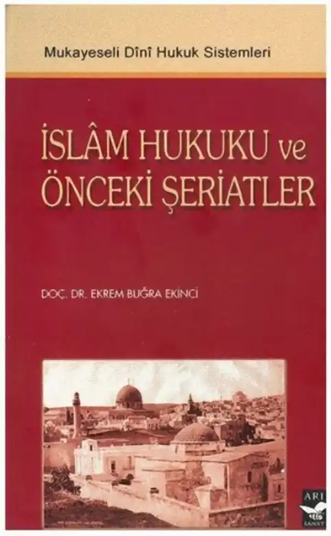 İslam Hukuku ve Önceki Şeriatler — Ekrem Buğra Ekinci
