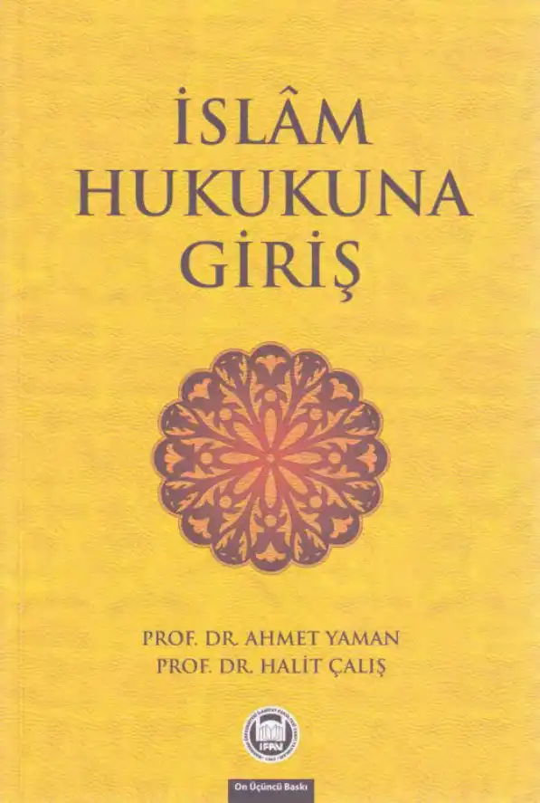 İslam Hukukuna Giriş — Halit Çalış