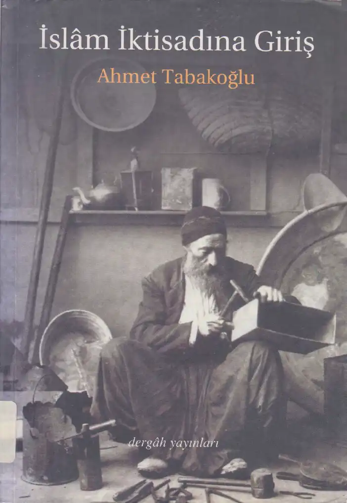 İslam İktisadına Giriş — Ahmet Tabakoğlu