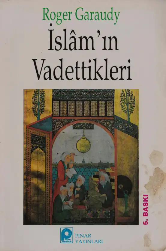 İslam'ın Vadettikleri — Roger Garaudy