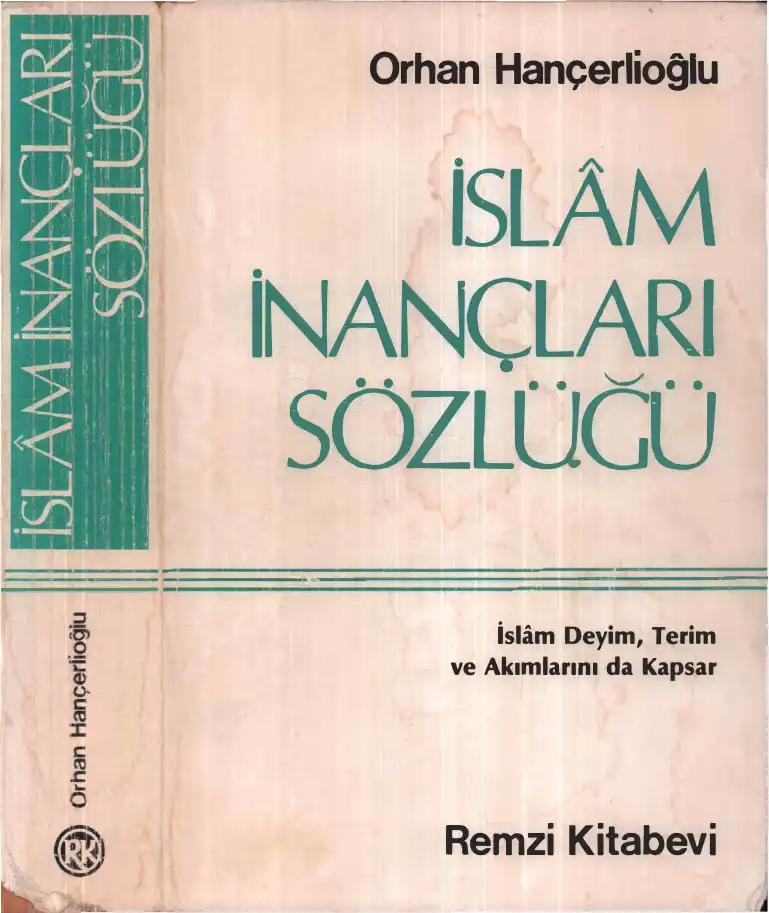 İslam İnançları Sözlüğü — Orhan Hançerlioğlu